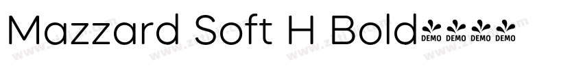 Mazzard Soft H Bold字体转换 Mazzard Soft H Bold字体转换